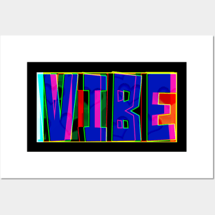 Vibe Posters and Art